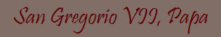 San Gregorio VII, Papa