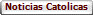 Noticias Catolicas