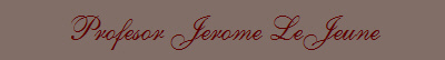 Profesor Jerome LeJeune