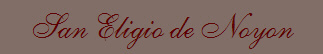 San Eligio de Noyon
