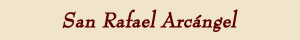San Rafael Arcángel
